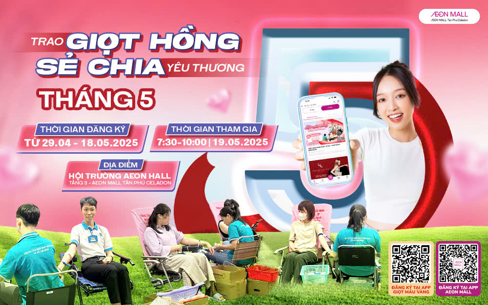 HIẾN MÁU NHÂN ĐẠO | 07:30 ~ 10:00 NGÀY 19/05/2025