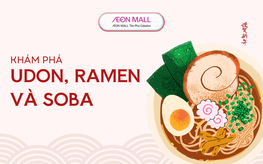 UDON, RAMEN VÀ SOBA: BA VỊ HOÀNG TỬ CỦA MÌ NHẬT BẢN