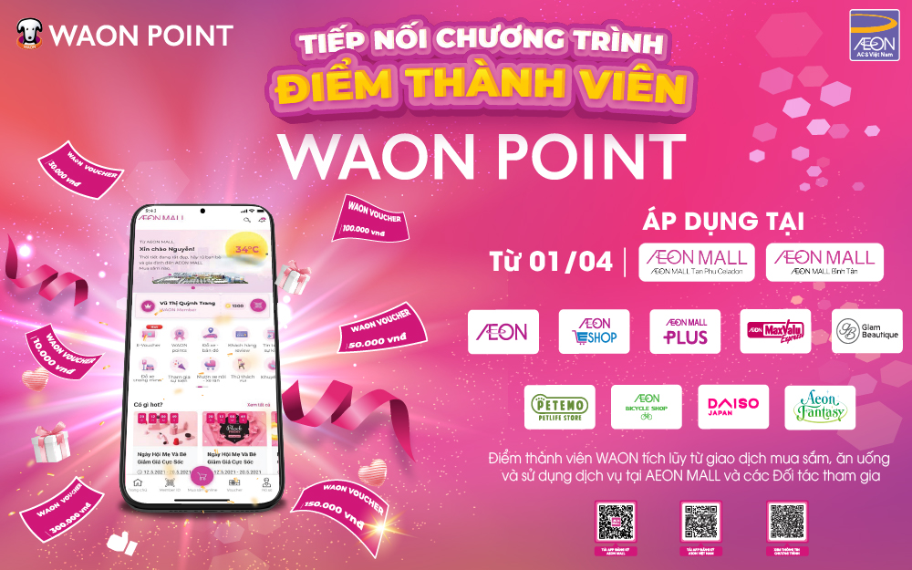 KHỞI ĐỘNG CHƯƠNG TRÌNH ĐIỂM THÀNH VIÊN WAON POINT