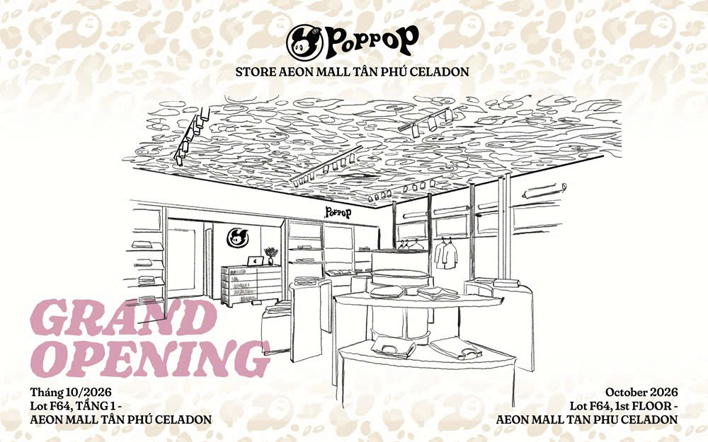 [KHAI TRƯƠNG CỬA HÀNG] POPPOP CHÍNH THỨC KHAI TRƯƠNG CỬA HÀNG MỚI TẠI AEON MALL TÂN PHÚ CELADON