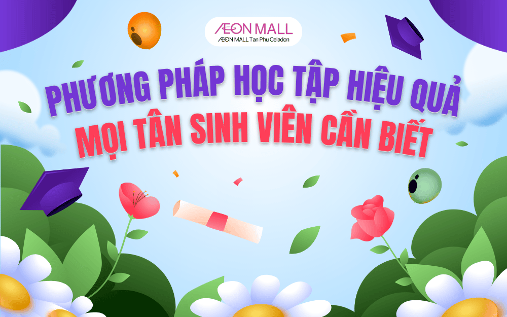 PHƯƠNG PHÁP HỌC TẬP HIỆU QUẢ MỌI TÂN SINH VIÊN CẦN BIẾT