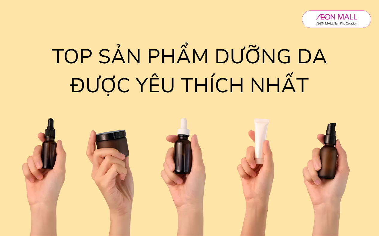 Top 25+ sản phẩm dưỡng da hiệu quả được chuyên gia khuyên dùng