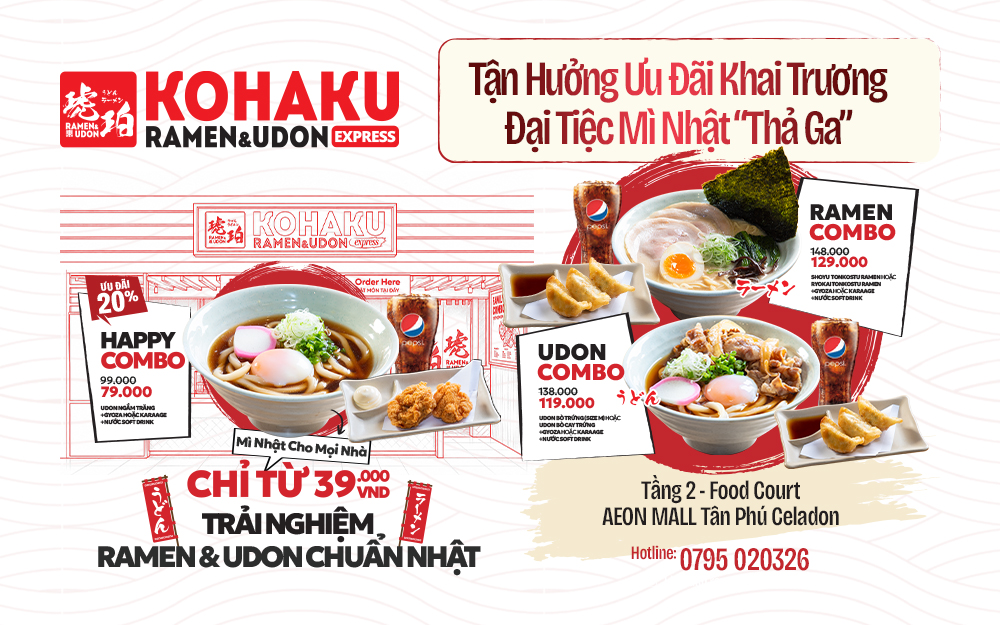 [KHAI TRƯƠNG CỬA HÀNG MỚI] CHÀO ĐÓN KOHAKU RAMEN & UDON EXPRESS TẠI AEON MALL TÂN PHÚ CELADON