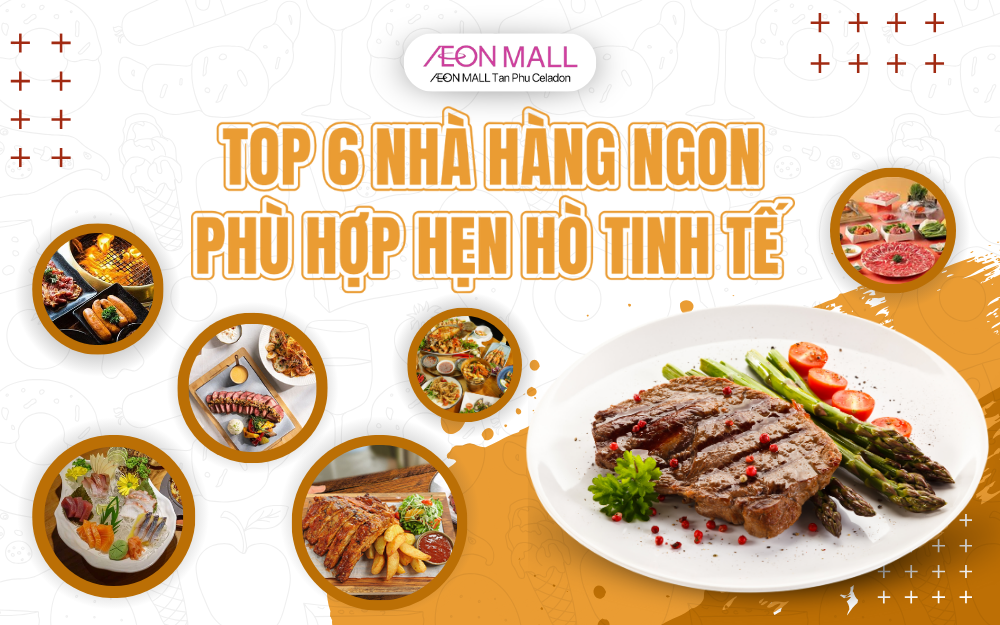 TOP 6 NHÀ HÀNG PHÙ HỢP HẸN HÒ TINH TẾ NHẸ NHÀNG