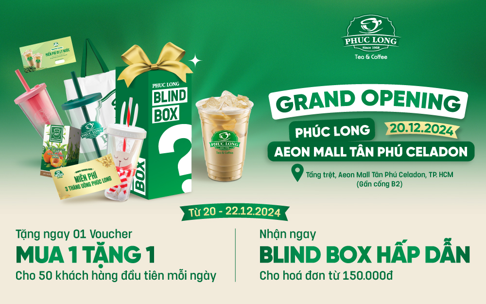 PHÚC LONG AEON MALL TÂN PHÚ CELADON XIN CHÀO!