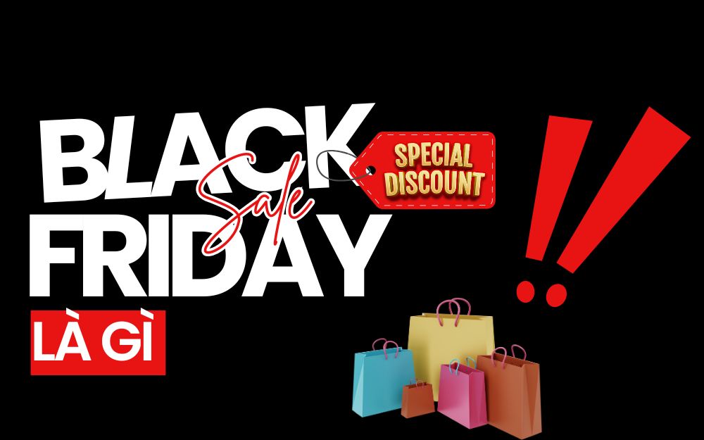 Black Friday là gì? Toàn cảnh lịch sử, ý nghĩa và chiến lược mua sắm Black Friday 2025