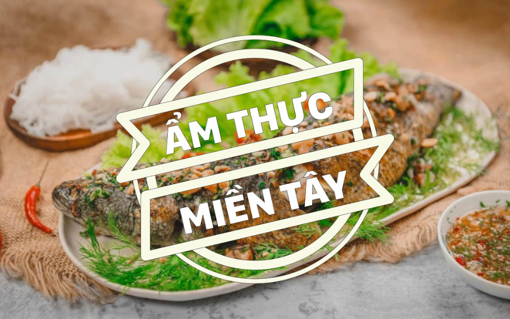 CHUYẾN FOOD TOUR MIỀN TÂY NGAY GIỮA THÀNH PHỐ – ĐẶC SẢN SÔNG NƯỚC CÓ GÌ?
