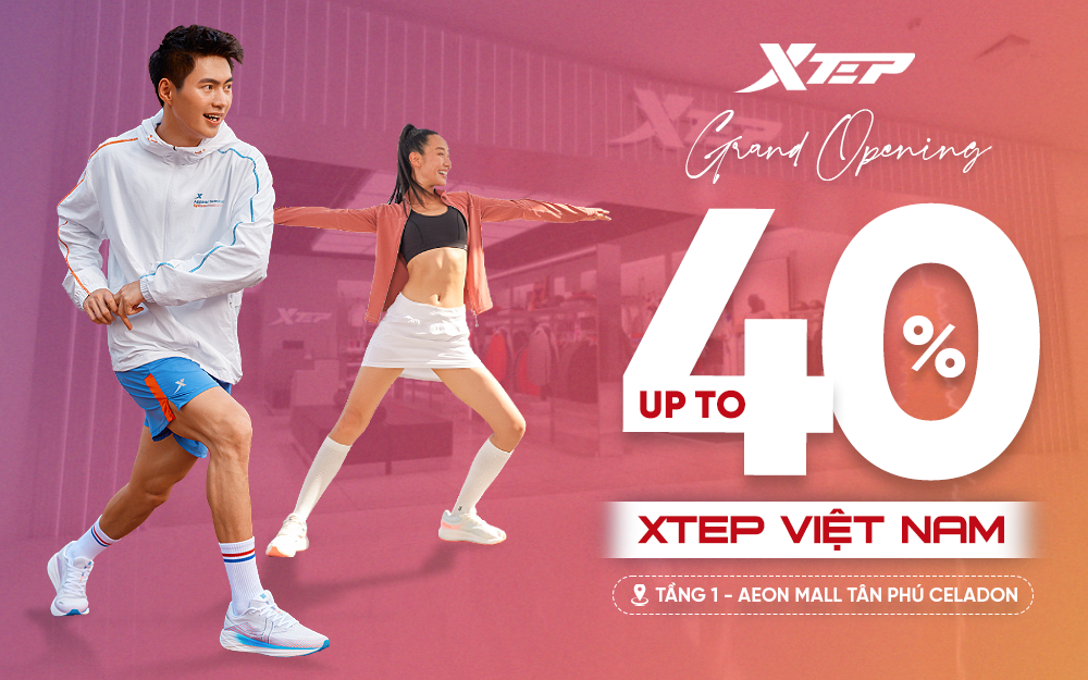 [GRAND OPENING] THƯƠNG HIỆU THỜI TRANG XTEP VIỆT NAM