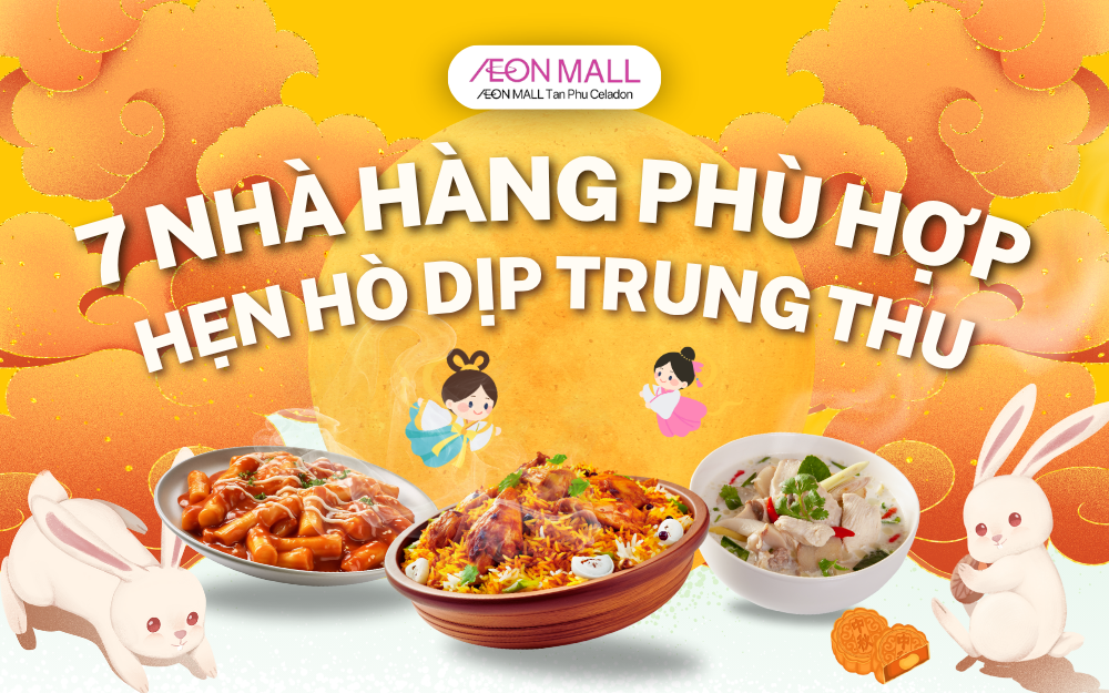 7 NHÀ HÀNG PHÙ HỢP HẸN HÒ DỊP TRUNG THU Ở TP.HCM