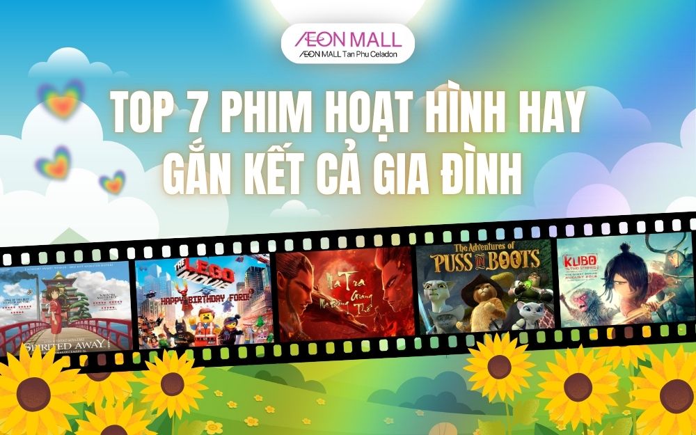 TOP PHIM 7 HOẠT HÌNH HAY GẮN KẾT CẢ GIA ĐÌNH