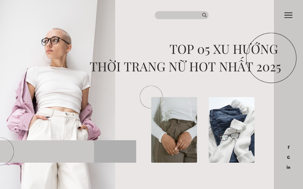 TOP 05 XU HƯỚNG THỜI TRANG NỮ HOT NHẤT 2025