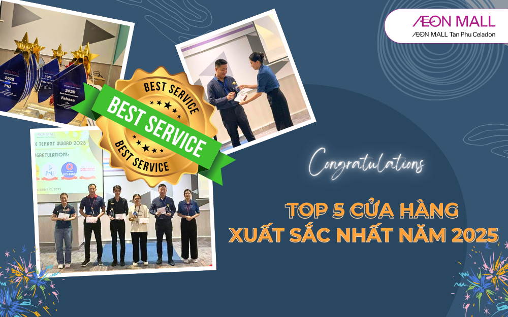 TỰ HÀO VINH DANH: TOP 5 CỬA HÀNG XUẤT SẮC NĂM 2025 "BEST SERVICE TENANT"