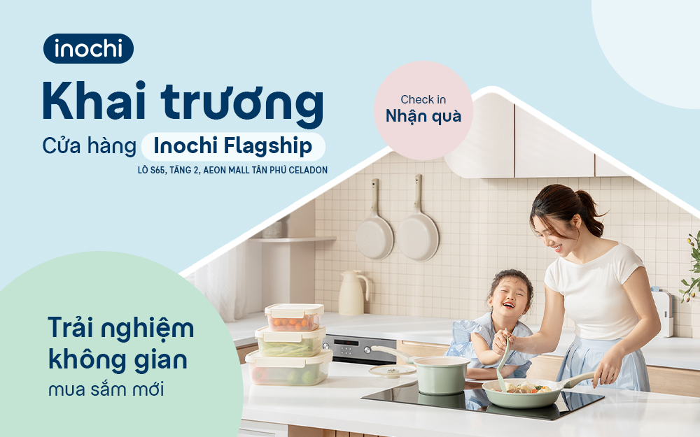 [NÂNG CẤP CỬA HÀNG MỚI] INOCHI FLAGSHIP STORE KHÔNG GIAN MỚI - TRẢI NGHIỆM MỚI