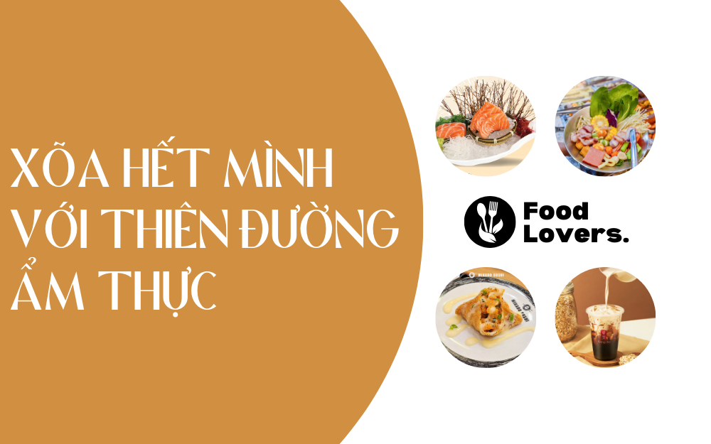 XÕA HẾT MÌNH VỚI THIÊN ĐƯỜNG ẨM THỰC