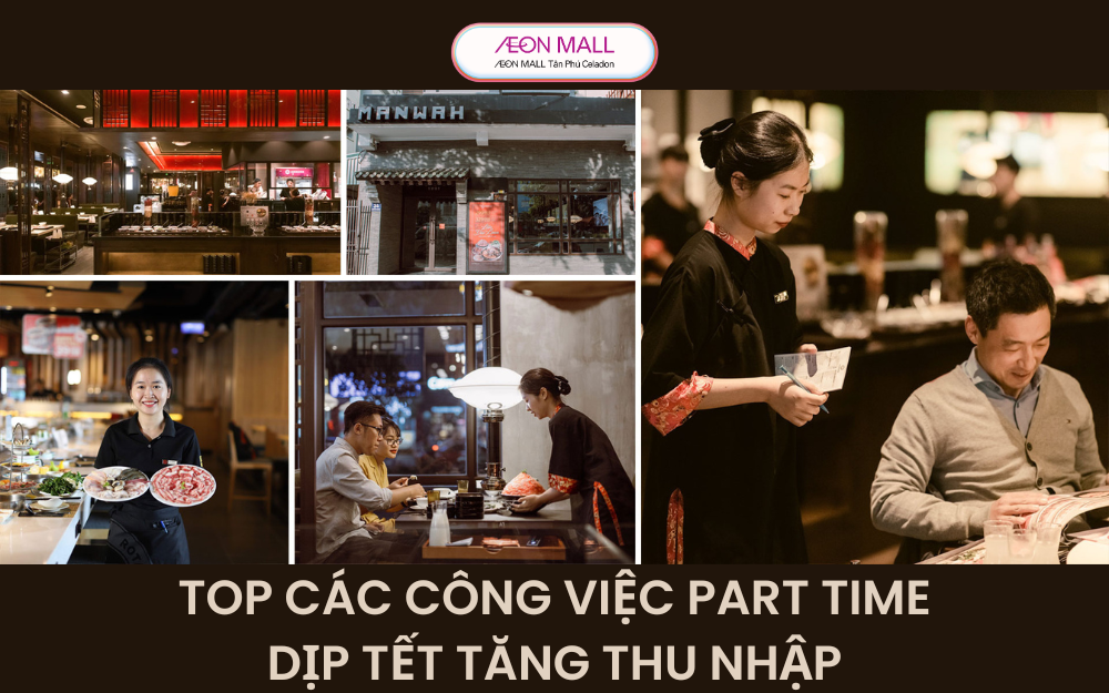 TOP CÁC CÔNG VIỆC PART TIME DỊP TẾT TĂNG THU NHẬP