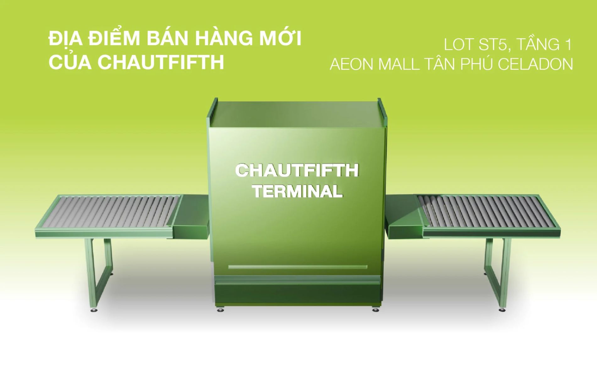 THÔNG BÁO KHAI TRƯƠNG CHAUFIFTH TẠI AEON MALL TÂN PHÚ CELADON