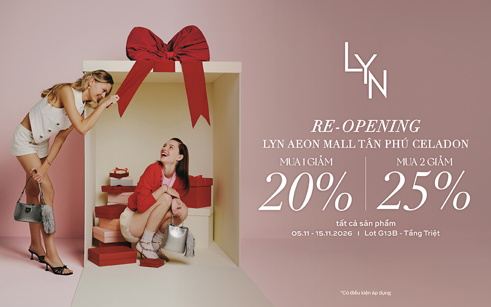 [NÂNG CẤP CỬA HÀNG] LYN CHÍNH THỨC TRỞ LẠI  – MUA 1 GIẢM 20%, MUA 2 GIẢM 25%
