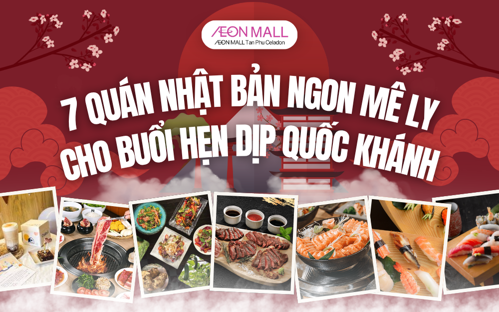7 QUÁN NHẬT NGON MÊ LY CHO BUỔI HẸN DỊP QUỐC KHÁNH
