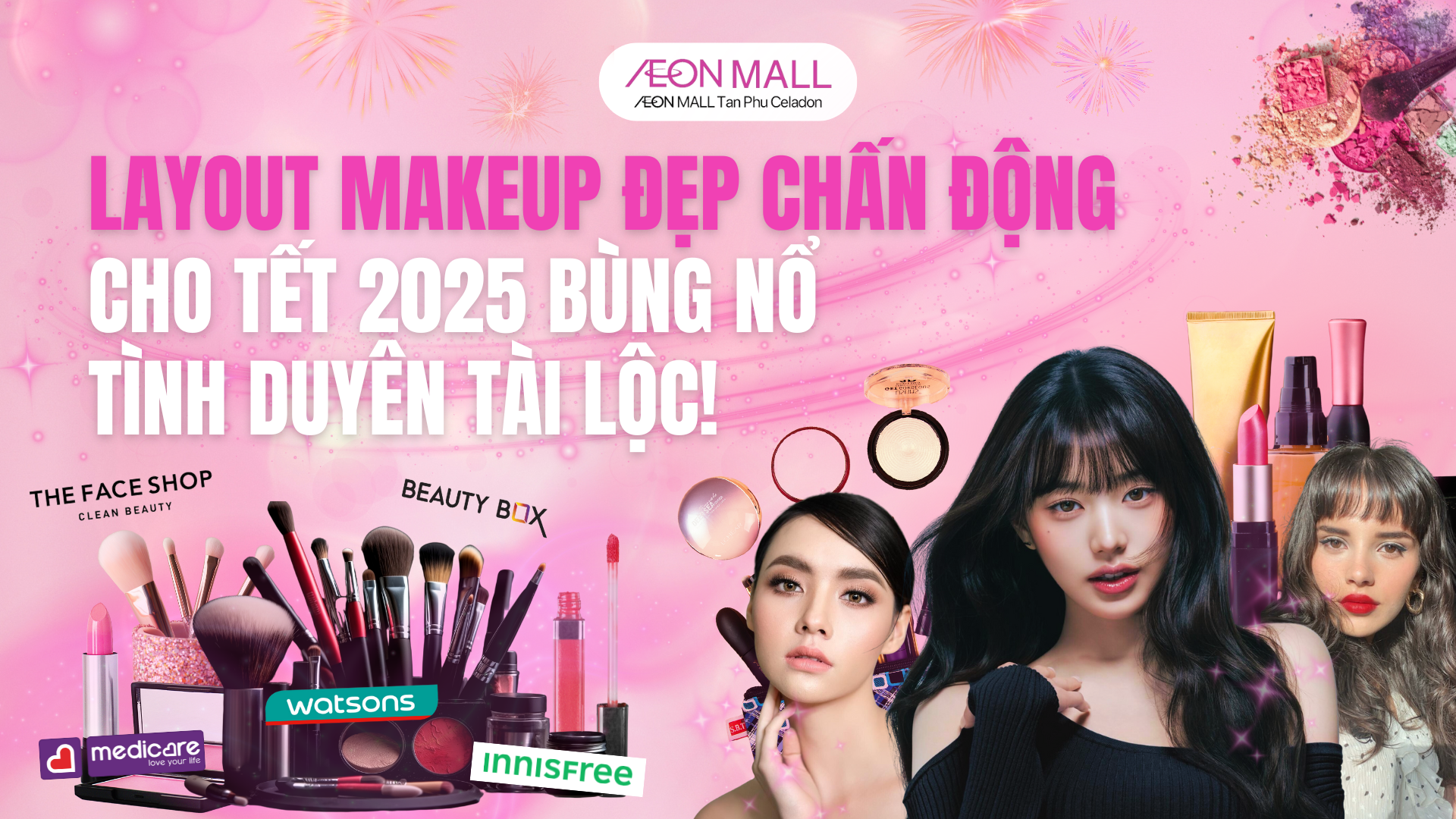 CÁC LAYOUT MAKEUP ĐẸP CHẤN ĐỘNG  CHO TẾT 2025 BÙNG NỔ TÌNH DUYÊN TÀI LỘC