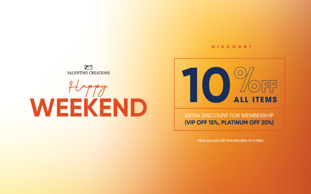 HAPPY WEEKEND | 10% OFF ALL ITEMS