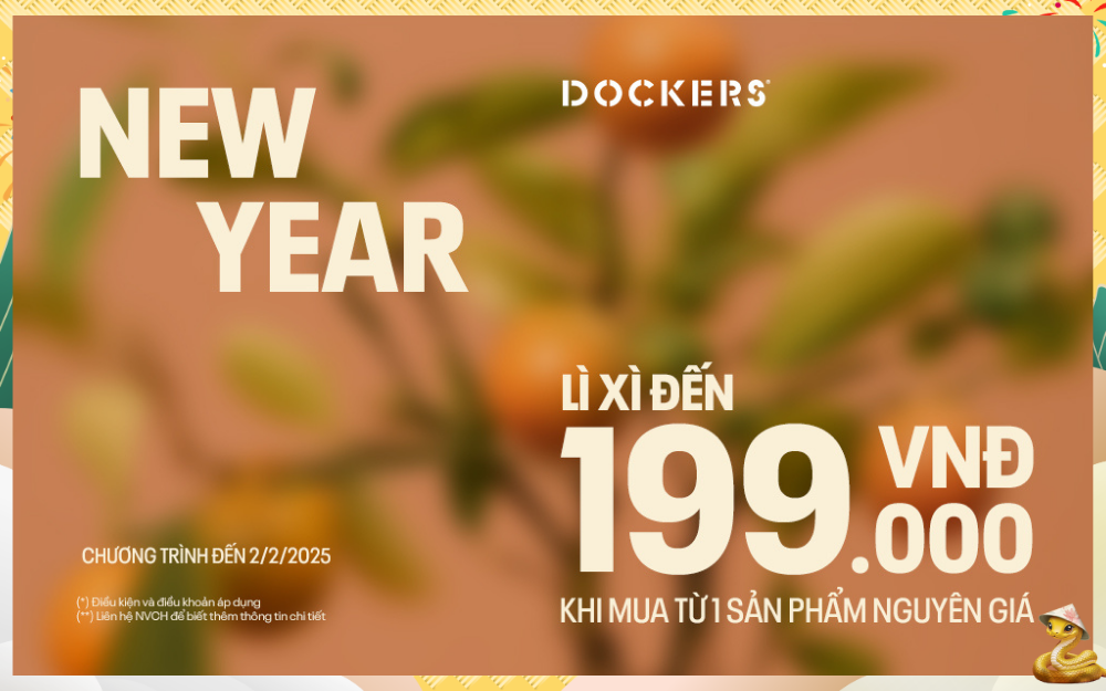 DOCKERS | MỪNG XUÂN ẤT TỴ 2025