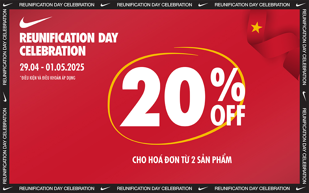 REUNIFICATION DAY CELEBRATION – MUA TỪ 2 SẢN PHẨM – GIẢM NGAY 20%