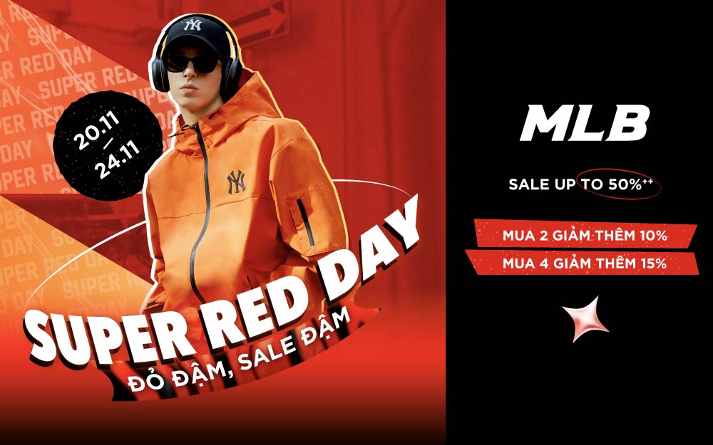 SĂN DEAL “NGÀY ĐỎ”, THẢ GA BỎ GIỎ CÙNG MLB SUPER RED DAY