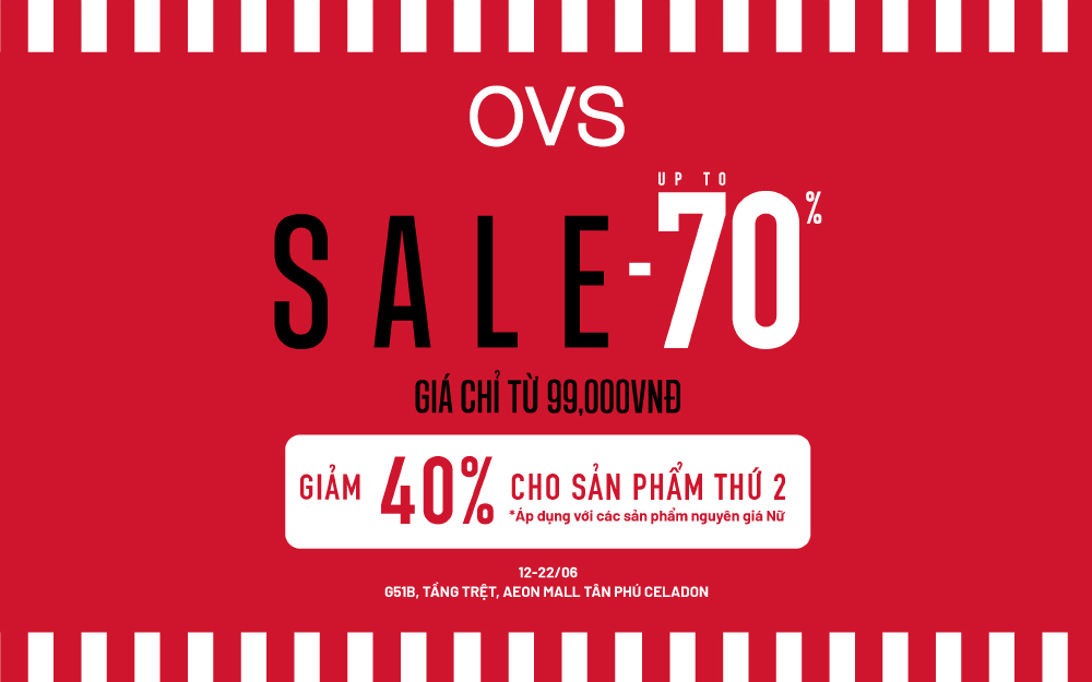 OVS END OF SEASON SALE – GIẢM GIÁ ĐẾN 70% – CHỈ TỪ 99.000 VND