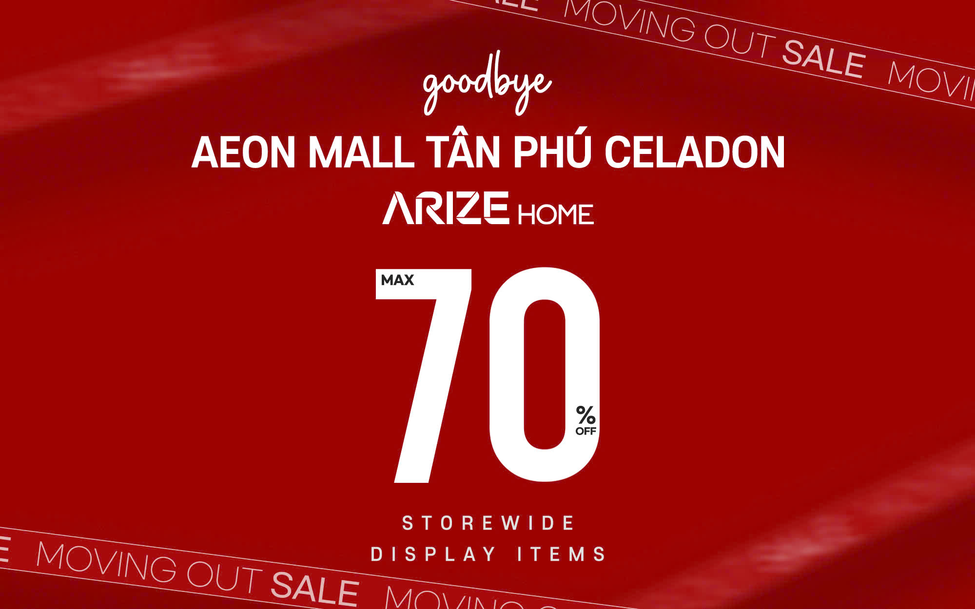 LAST CHANCE - FINAL DAYS   ARIZE HOME - AEON MALL TÂN PHÚ CELADON