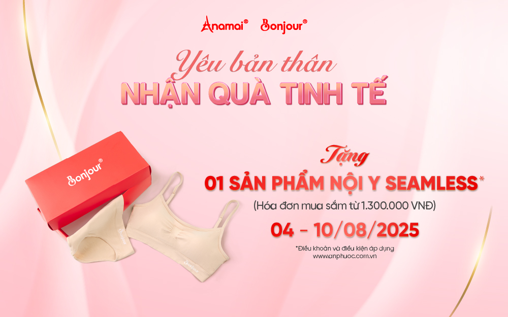 ANAMAI – BONJOUR – YÊU BẢN THÂN, NHẬN QUÀ TINH TẾ