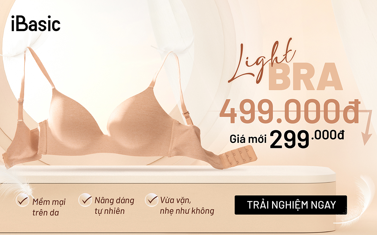 LIGHT BRA | Tôn vinh vẻ đẹp tự nhiên