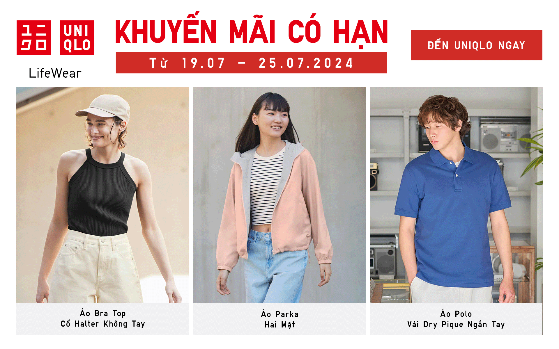 TỰ TIN ĐÓN HÈ CÙNG KHUYẾN MÃI CÓ HẠN TỪ 19 - 25.07.2024