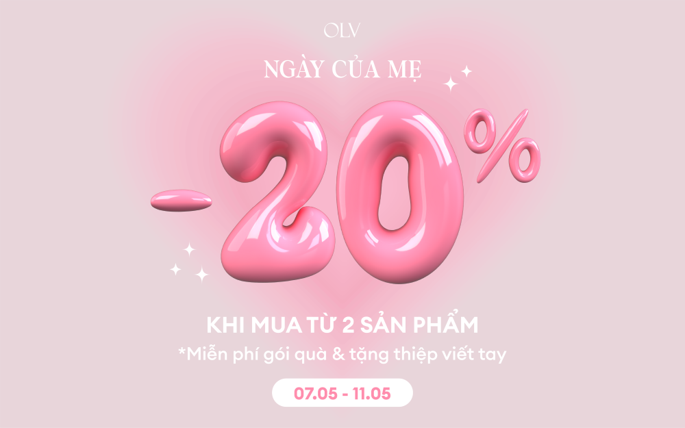 NGÀY CỦA MẸ – GIẢM 20% TẤT CẢ SẢN PHẨM