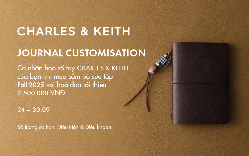 CHARLES & KEITH  | JOURNAL CUSTOMISATION