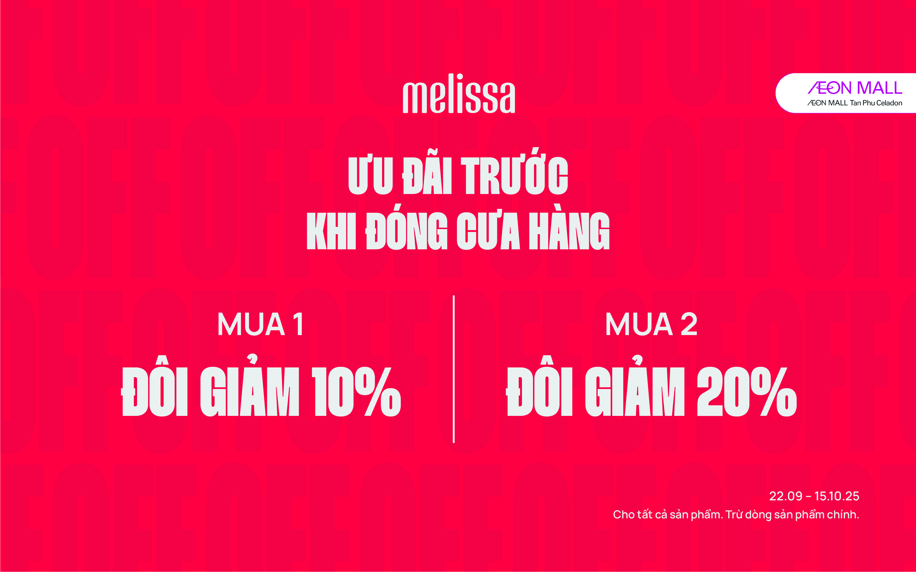 MELISSA | ƯU ĐÃI CHÀO TẠM BIỆT