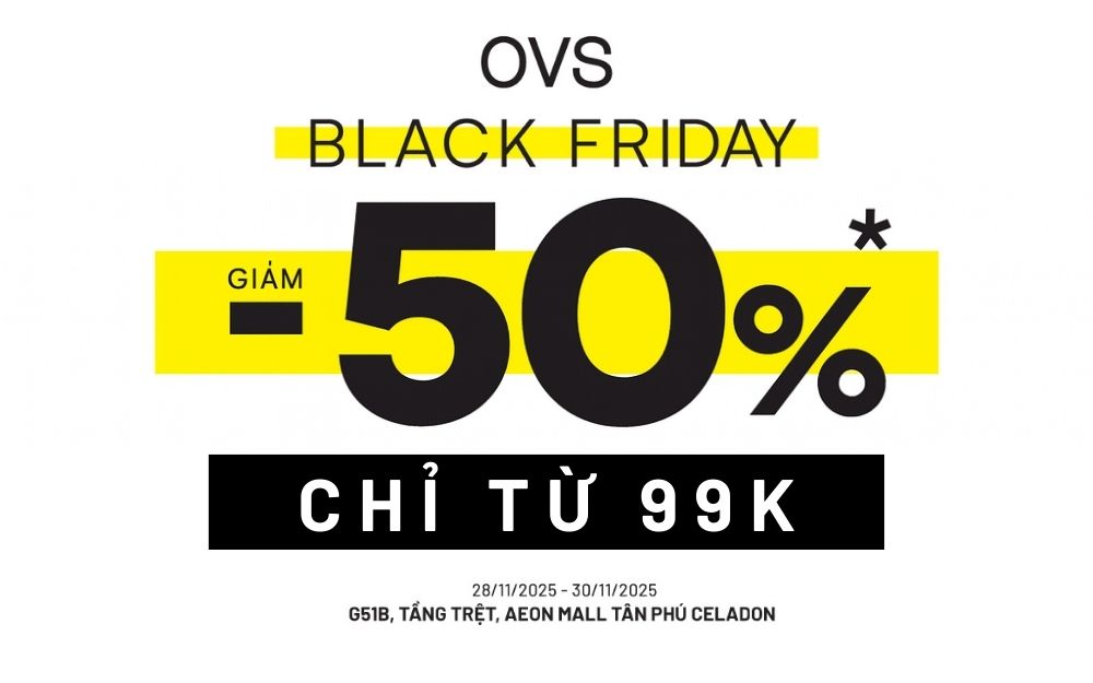 OVS BLACK FRIDAY - SALE UP TO 50%