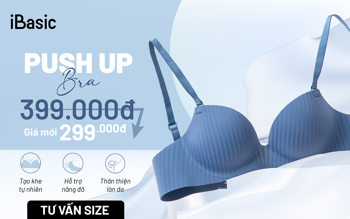 Push Up Bra áp giá mới “nới” hơn!