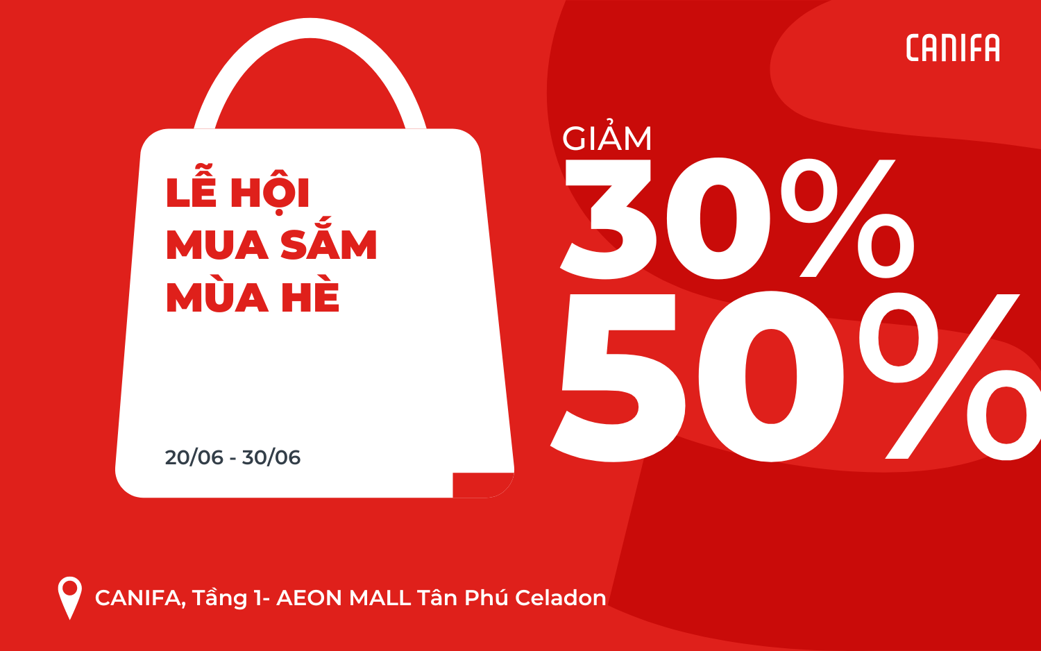 MUA SẮM HỨNG KHỞI - ẴM DEAL CỰC HỜI CÙNG LỄ HỘI MUA SẮM MÙA HÈ TẠI CANIFA