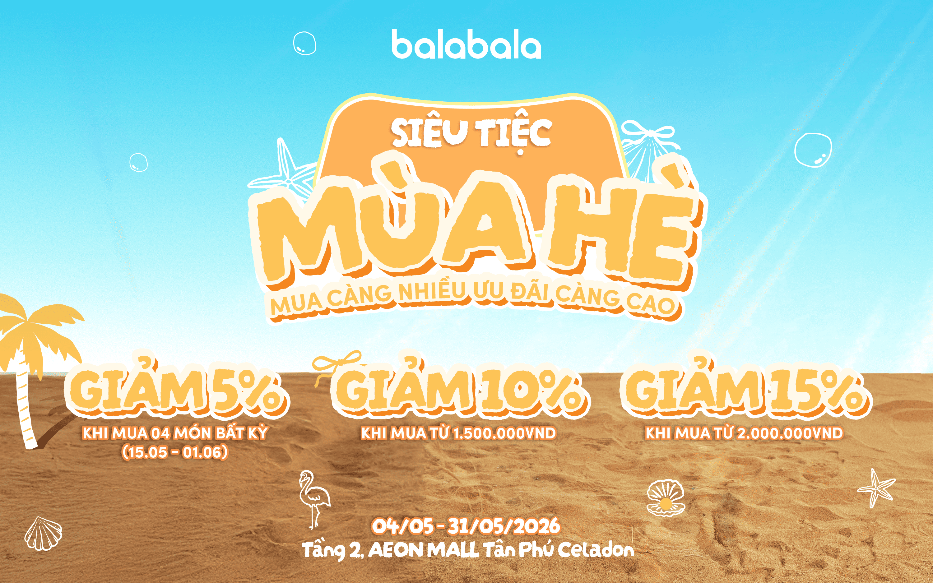 BALABALA | SIÊU TIỆC MÙA HÈ - MUA CÀNG NHIỀU ƯU ĐÃI CÀNG CAO