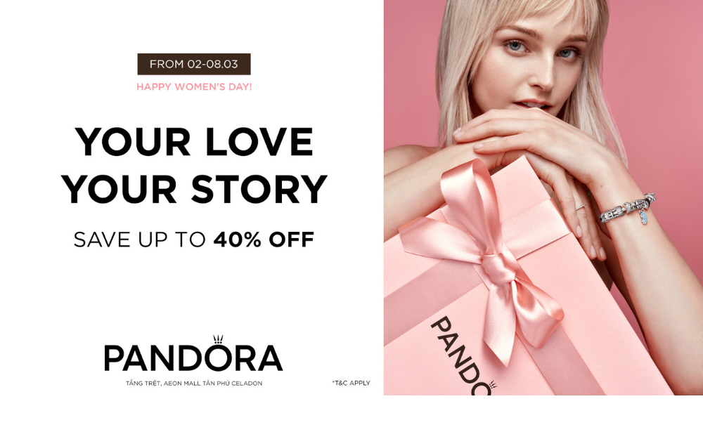 PANDORA - THÁNG 3 YÊU THƯƠNG