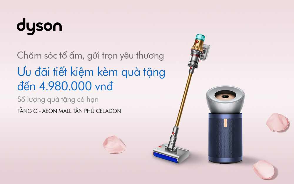 CHĂM SÓC TỔ ẤM, GỬI TRỌN YÊU THƯƠNG - NHẬN ƯU ĐÃI VÀ QUÀ TẶNG LÊN ĐẾN 4.980.000VND