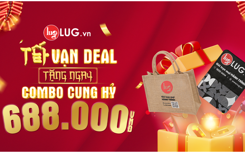 LUG.vn | TẾT VẠN DEAL – TẶNG NGAY COMBO SIÊU TIẾT KIỆM