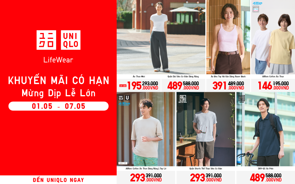 UNIQLO | ƯU ĐÃI NGẬP TRÀN CHỈ TỪ 146.000VNĐ MỪNG DỊP LỄ LỚN