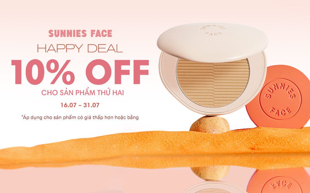 Sunnies Face - Happy Deal ưu đãi giảm 10% cho sản phẩm thứ 2