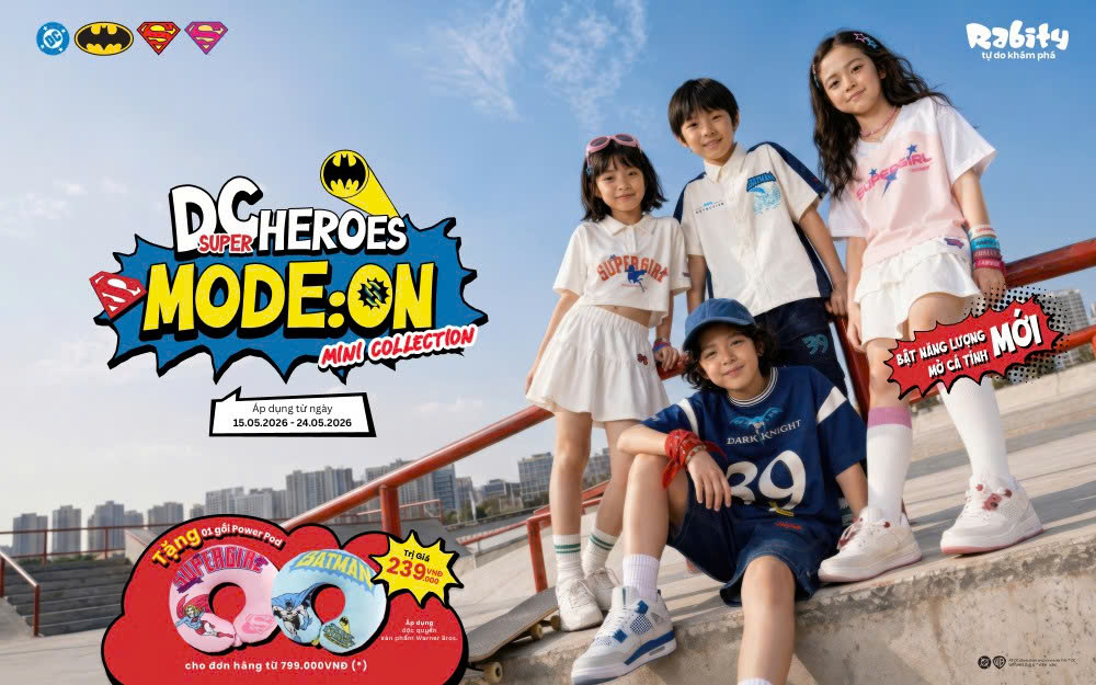 RABITY | RA MẮT BST SUPER HEROES MODE: ON – NHẬN QUÀ DC UNIVERSE PHIÊN BẢN GIỚI HẠN