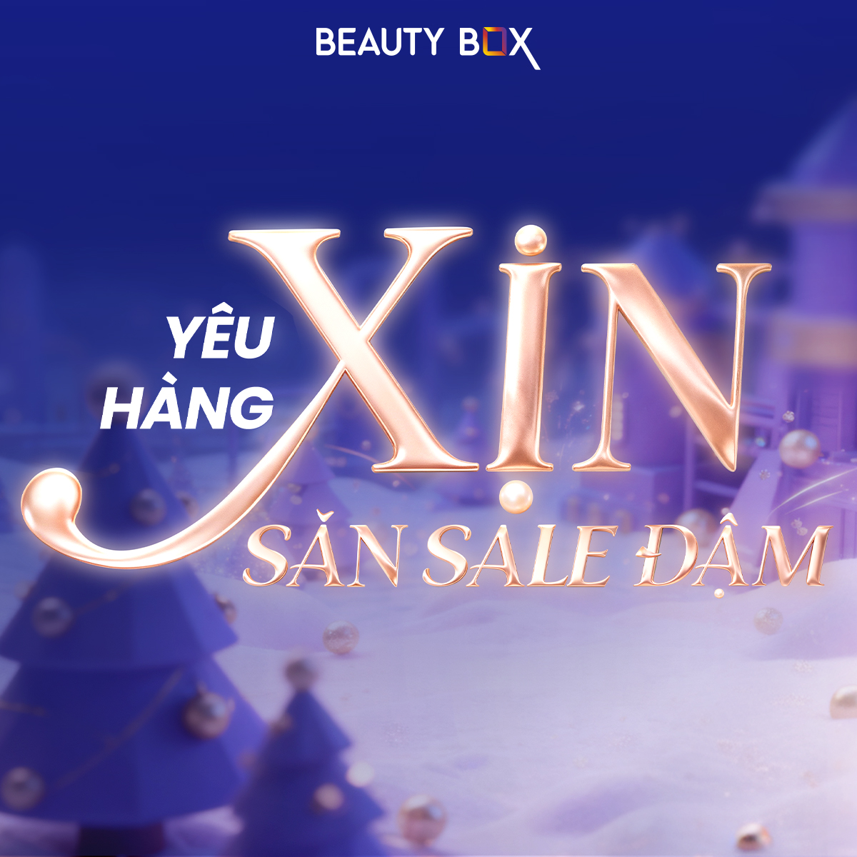 GIÁNG SINH LUNG LINH - SĂN DEAL "HÀNG XỊN" CÙNG BEAUTY BOX