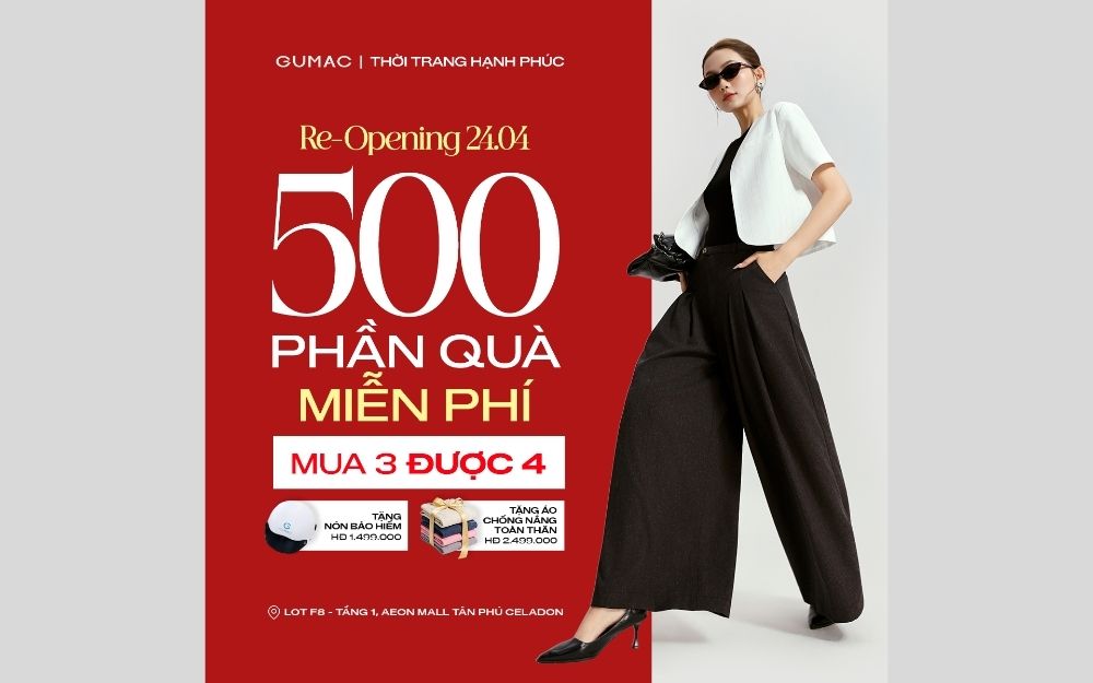 REOPENING GUMAC - HÀNG LOẠT "DEAL HOT" CÙNG QUÀ TẶNG HẤP DẪN