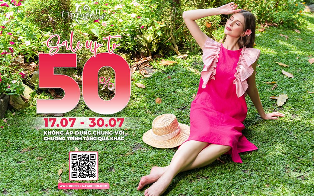 Giảm giá lên đến 50% tất cả BST có sẵn, áp dụng từ ngày 17.07 đến 30.07.2024