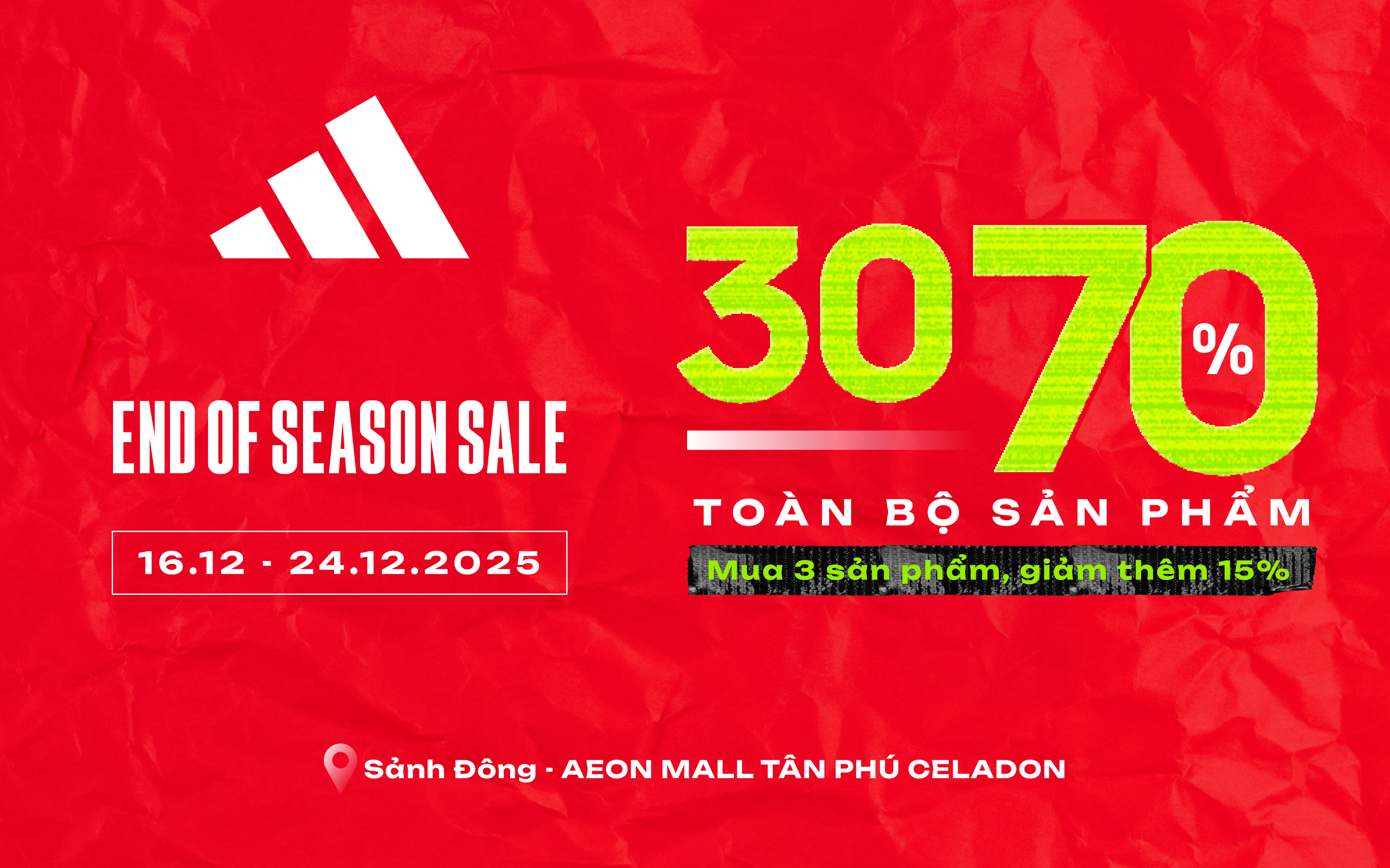 ADIDAS END OF SEASON SALE – XẢ HÀNG CUỐI MÙA CHẤN ĐỘNG TẠI SẢNH AEON MALL TÂN PHÚ CELADON