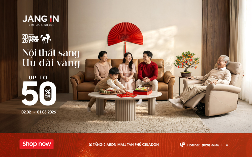 JANG IN | SALE UPTO 50%: SẮM NỘI THẤT SANG – ƯU ĐÃI VÀNG